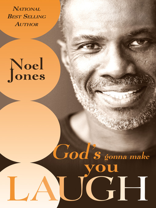 Title details for God's Gonna Make You Laugh by Noel Jones - Available